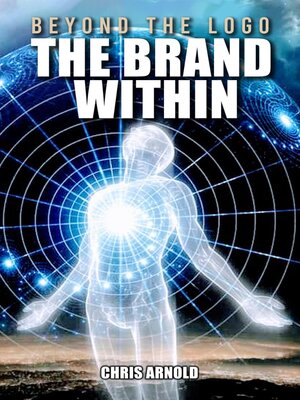 cover image of Beyond the Logo--The Brand Within